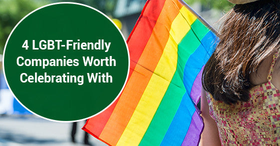 4 LGBT-Friendly Companies Worth Celebrating With
