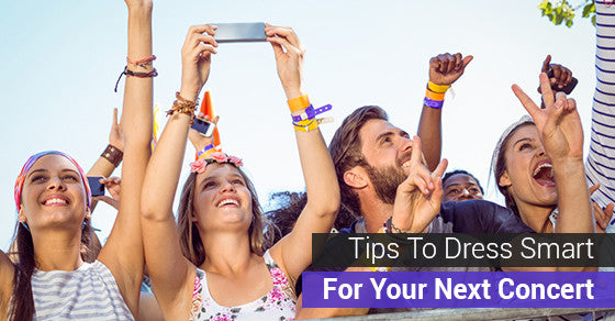 Tips To Dress Smart For Your Next Concert